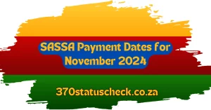 SASSA Payment Dates for November 2024