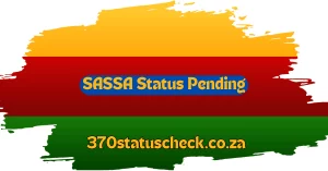 SASSA Status Pending